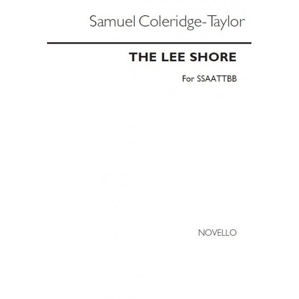 COLERIDGE-TAYLOR SAMUEL THE LEE SHORE SSAATTBB CHORAL