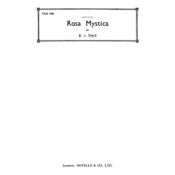 Benjamin Dale: Rosa Mystica (There Is No Rose)