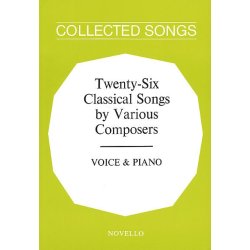 Twenty-Six Classical Songs By Various Composers