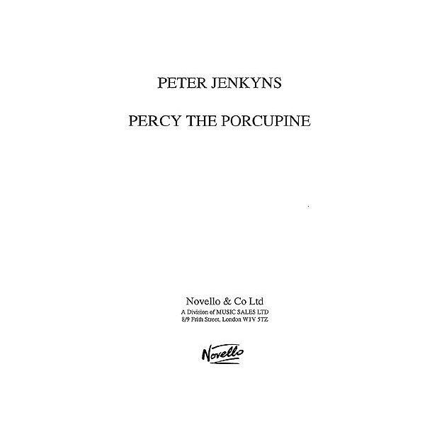 Jenkyns: Percy The Porcupine for Unison and Piano