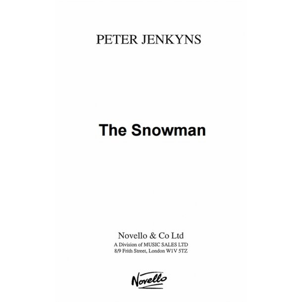 Jenkyns: The Snowman for Unison voices and Piano