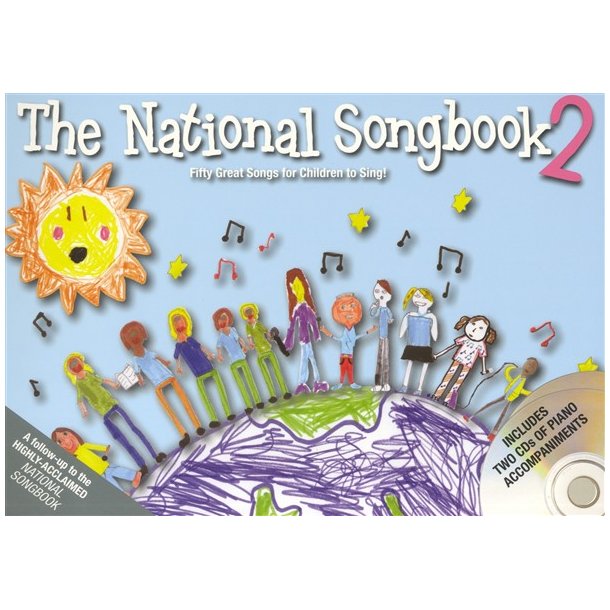 The National Songbook 2 - Fifty Great Songs For Children To Sing