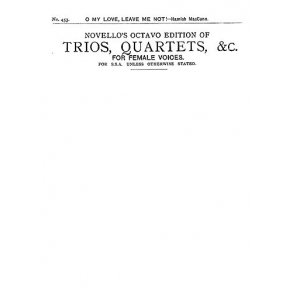 Hamish MacCunn: O My Love, Leave Me Not!