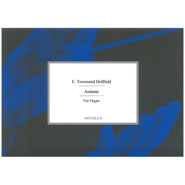 E. Townshend Driffield: Andante (Ave Maria)/Fugue - Organ