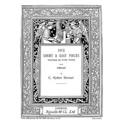 Charles Hylton Stewart: Five Short And Easy Pieces On Hymn Tunes