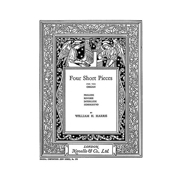 William H. Harris: Four Short Pieces for Organ