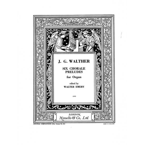 Johann Gottfried Walther: Six Organ Preludes For Organ