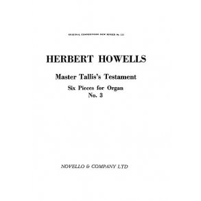 Herbert Howells: Master Tallis's Testament For Organ