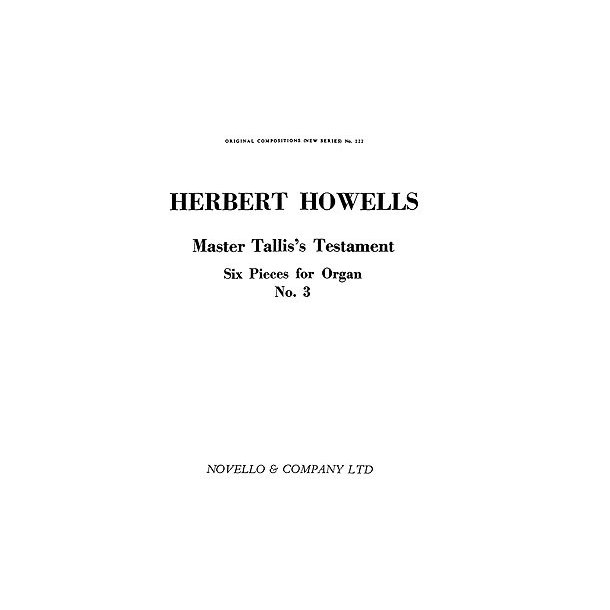 Herbert Howells: Master Tallis's Testament For Organ