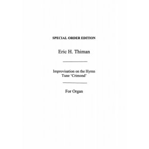 Thiman: Improvisation On Crimond for Organ