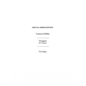 Norman Gilbert: Trisagion On 'Nicaea' Organ