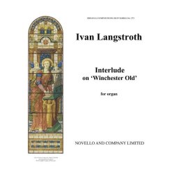Ivan Langstroth: Interlude On 'Winchester New' Organ