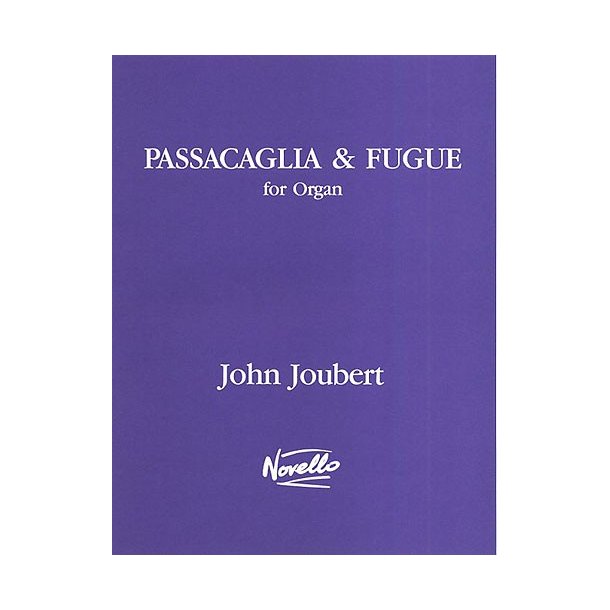 John Joubert: Passacaglia And Fugue Op.31
