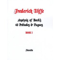 Iliffe: Analysis Of Bach's 48 Preludes &amp; Fugues Book 1
