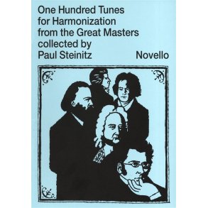 One Hundred Tunes For Harmonisation From The Great Masters