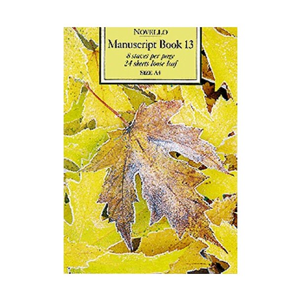 Novello Manuscript Book 13: A4 - Loose Leaf