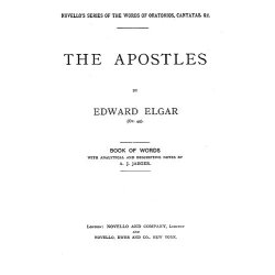 Edward Elgar: The Apostles - Words With Analytical Notes