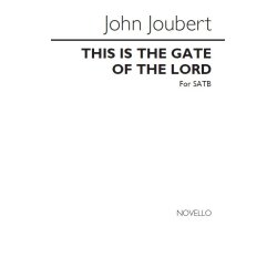 John Joubert: This Is The Gate Of The Lord
