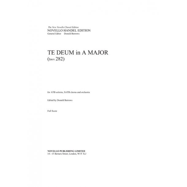 G. F. Handel: Te Deum in A Major (Edited by Donald Burrows) - Score