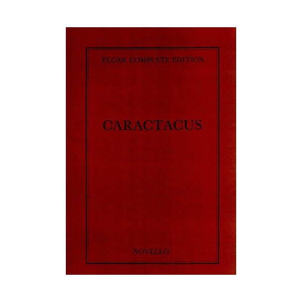 Edward Elgar: Caractacus Complete Edition (Paper)