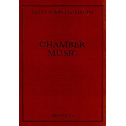 Edward Elgar: Chamber Music Complete Edition