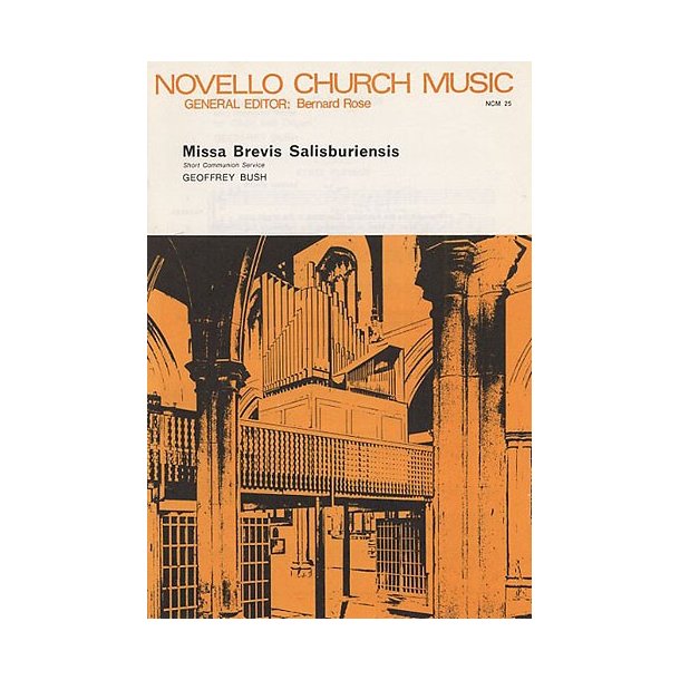 Geoffrey Bush: Missa Brevis Salisburiensis