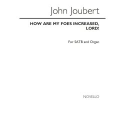 John Joubert: How Are My Foes Increased, Lord! Op.61