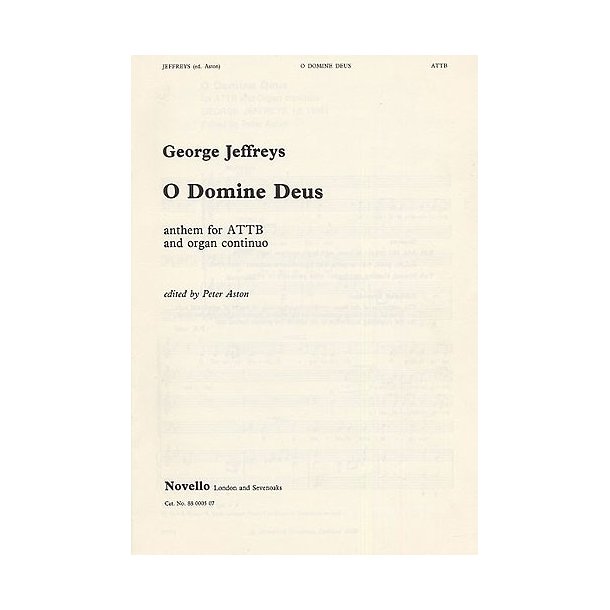 George Jeffreys: O Domine Deus/O Deus Meus