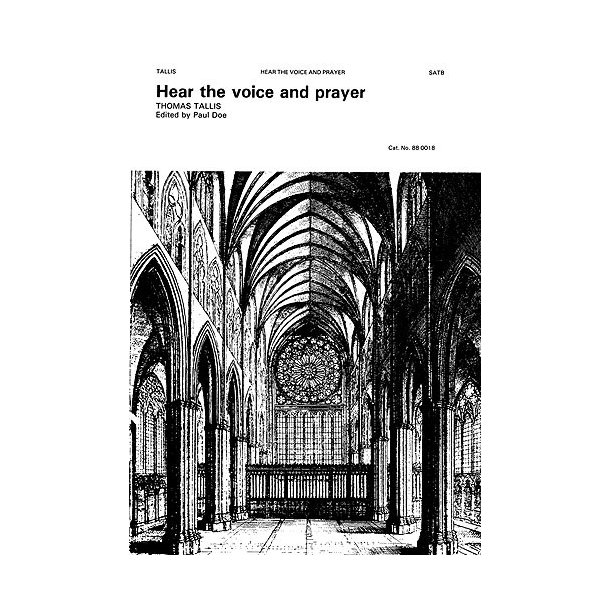 Thomas Tallis: Hear The Voice And Prayer (SATB)