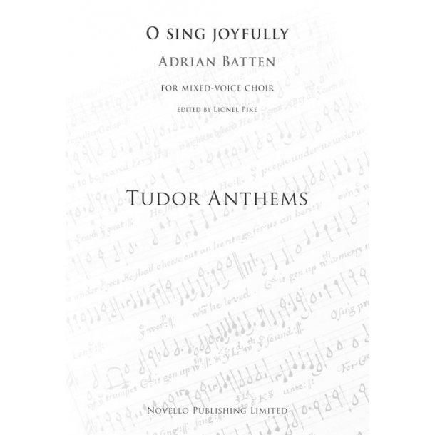 Adrian Batten: O Sing Joyfully (Tudor Anthems)
