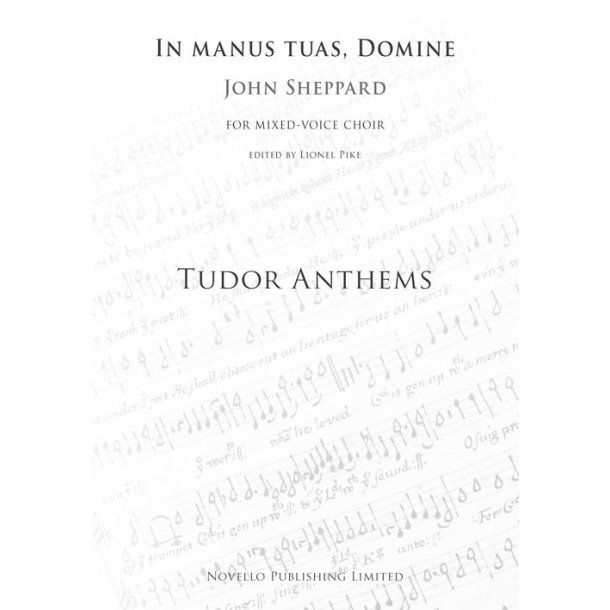 John Sheppard: In Manus Tuas, Domine (Tudor Anthems)