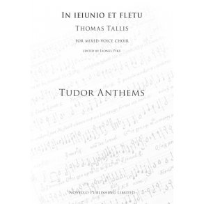 Thomas Tallis: In Ieiunio Et Fletu (Tudor Anthems)
