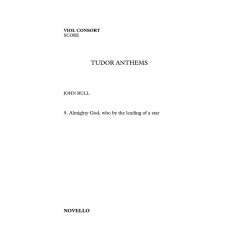 John Bull: Almighty God, Who By The Leading Of A Star - Viol Consort (Tudor Anthems)