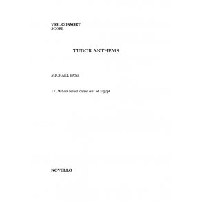 Michael East: When Israel Came Out Of Egypt - Viol Consort (Tudor Anthems)