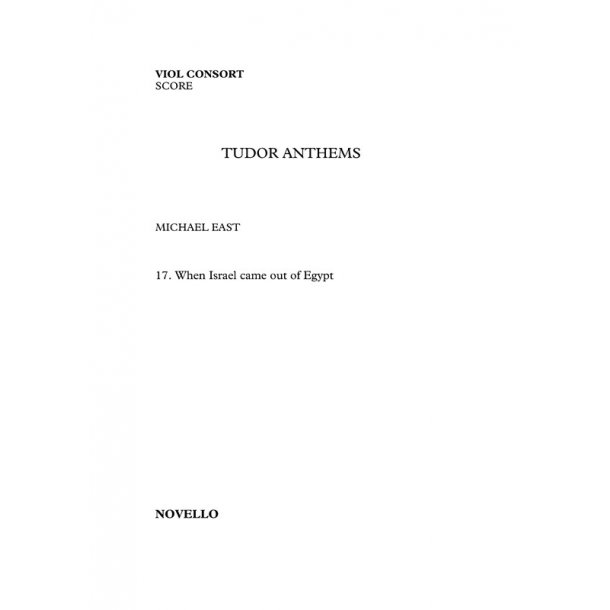 Michael East: When Israel Came Out Of Egypt - Viol Consort (Tudor Anthems)