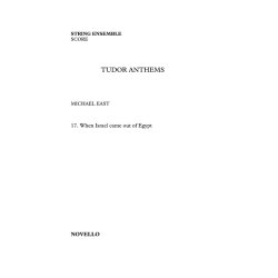 Michael East: When Israel Came Out Of Egypt - String Ensemble (Tudor Anthems)