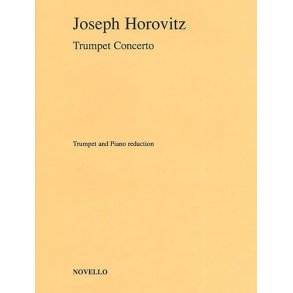 Joseph Horovitz: Trumpet Concerto (Trumpet and Piano)