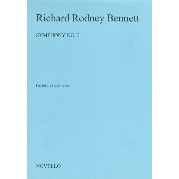 Richard Rodney Bennett: Symphony No. 3