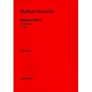 Herbert Howells: Penguinski For Orchestra (Full Score)