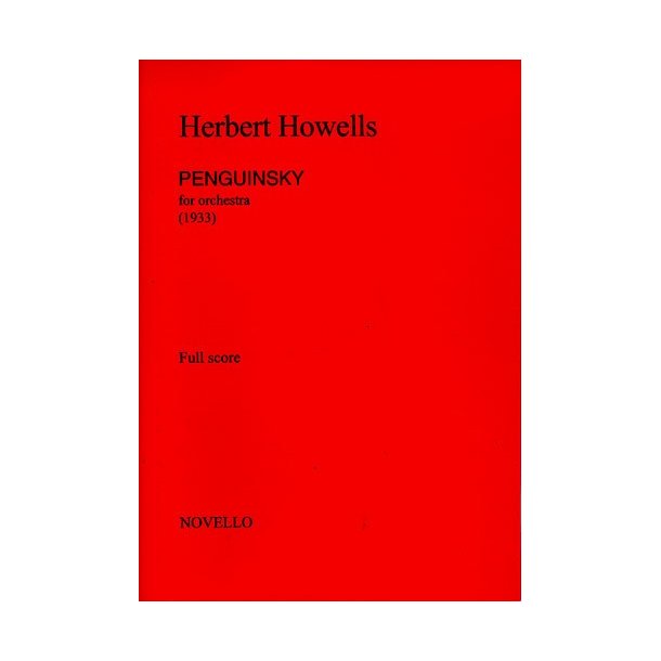 Herbert Howells: Penguinski For Orchestra (Full Score)