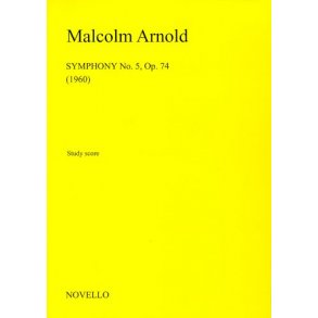 Malcolm Arnold: Symphony No.5 Op.74 (Study Score)