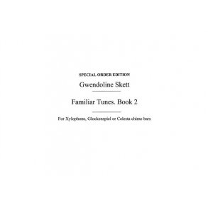 Gwendoline Skett: Familiar Tunes - Book 2 (Tuned Percussion)