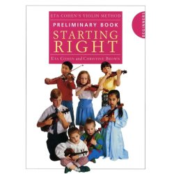 Eta Cohen Violin Method Preliminary Book: Starting Right