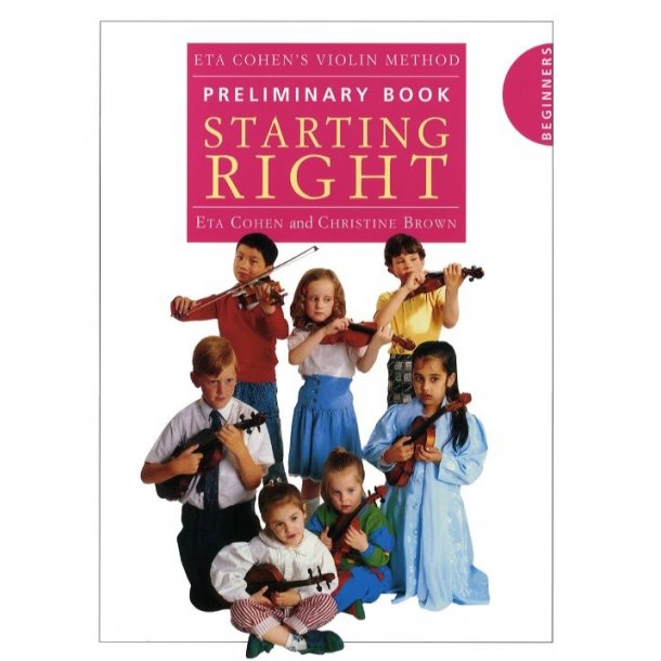 Eta Cohen Violin Method Preliminary Book: Starting Right