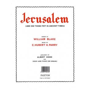 C. Hubert Parry: Jerusalem (Voice/Organ)