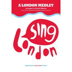A London Medley: Sing London