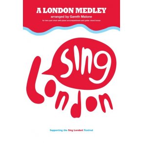 A London Medley: Sing London
