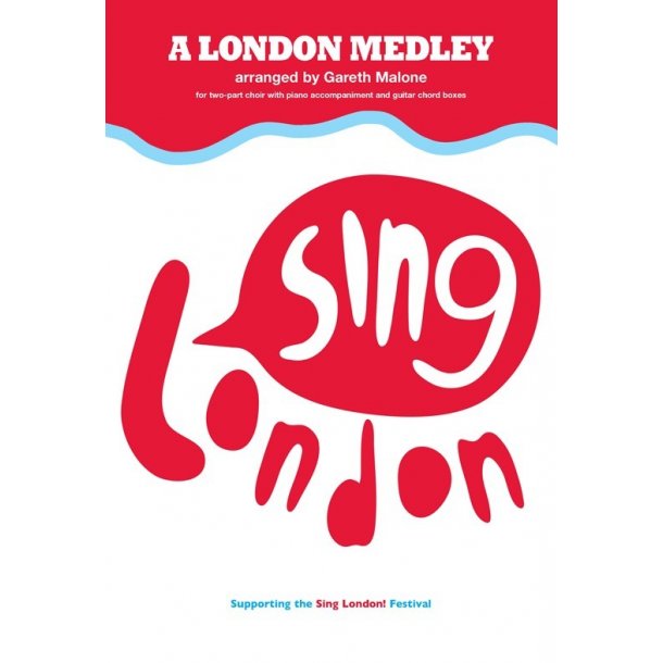A London Medley: Sing London