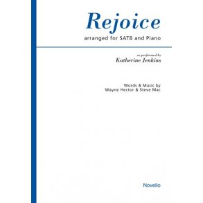 Wayne Hector And Steve Mac: Rejoice (SATB And Piano)