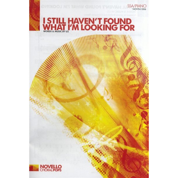 U2: I Still Haven't Found What I'm Looking For (SSA/Piano)
